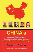 China's Securing, Shaping, and Exploitation of Strategic Spaces