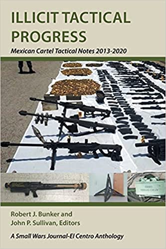 Illicit Tactical Progress: Mexican Cartel Tactical Notes 2013-2020 Image