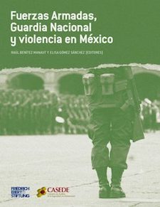 SWJ El Centro Book Review – Fuerzas Armadas, Guardia Nacional y violencia en México Image