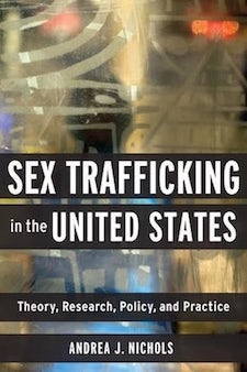 SWJ Book Review – Sex Trafficking in the United States Image