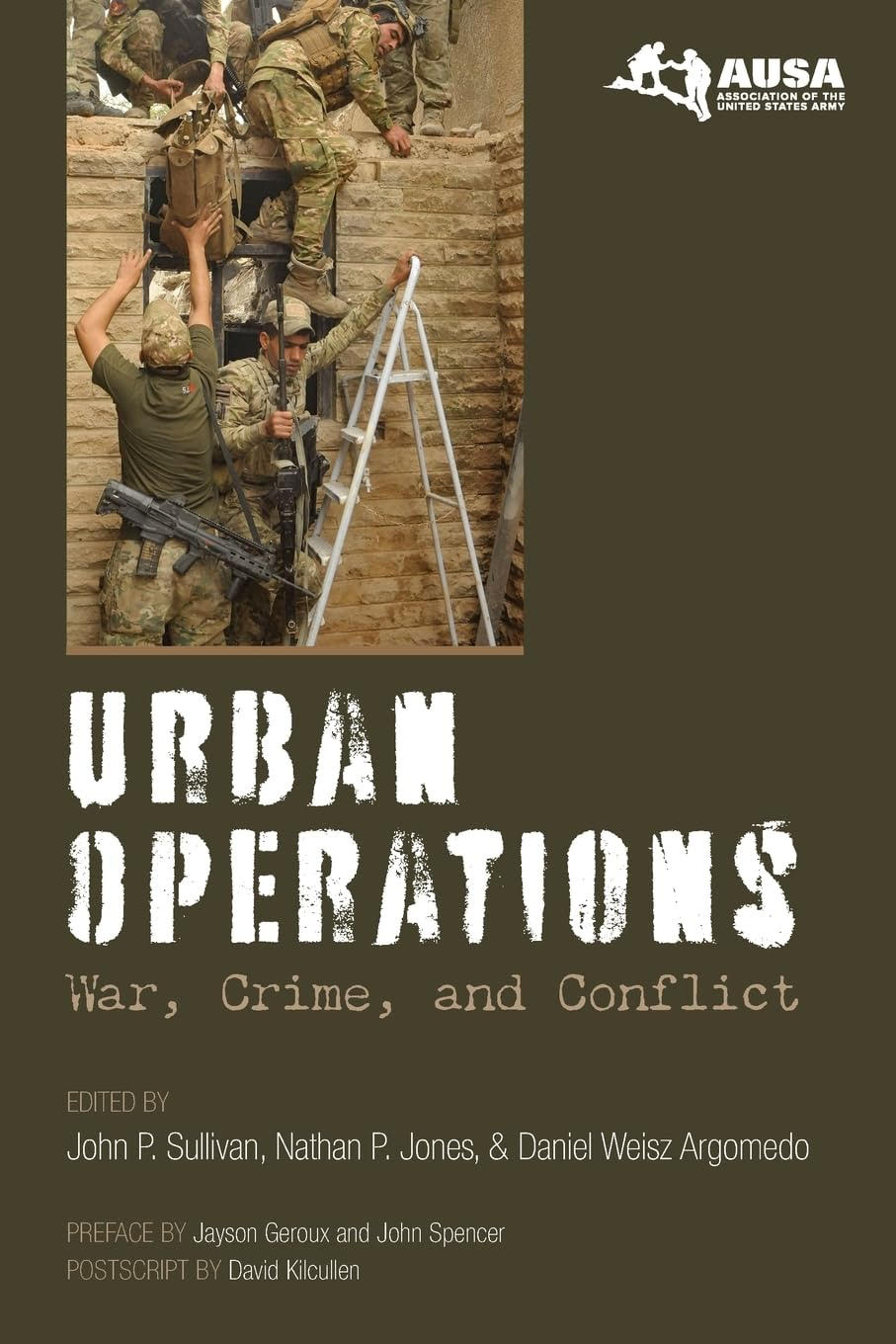 “Urban Operations: War, Crime, and Conflict” selected for the prestigious Association of the United States Army (AUSA) Book Program! Image