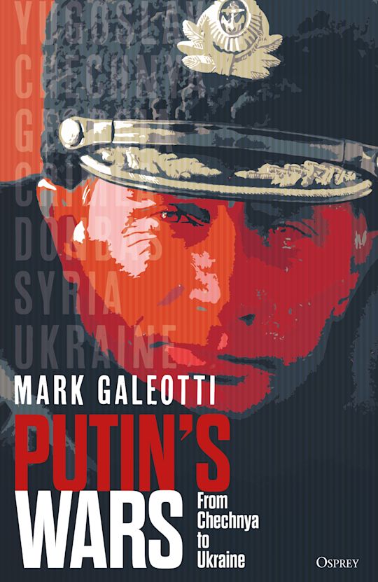 Book Review | Putin’s Wars: From Chechnya to Ukraine Image