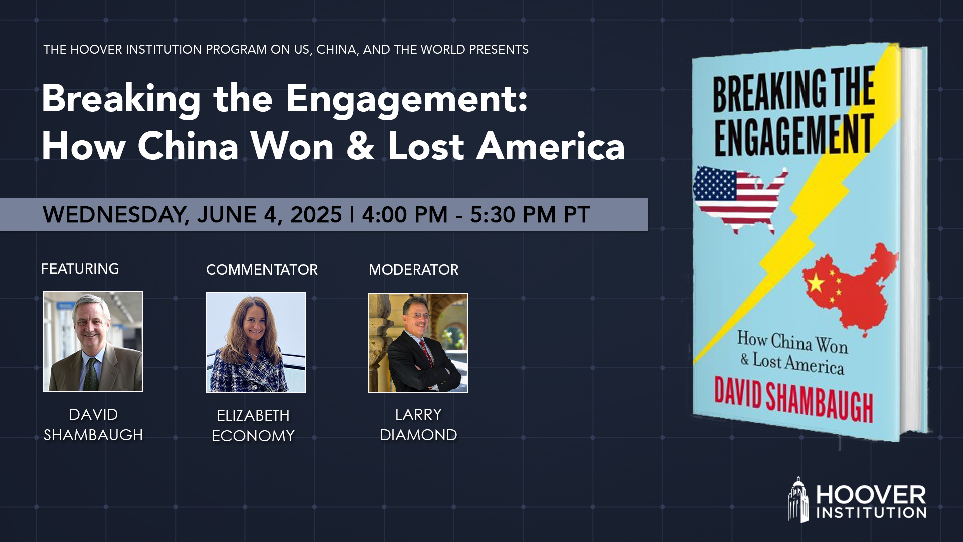 WEBINAR (6/4/25)- Breaking The Engagement: How China Won & Lost America Image