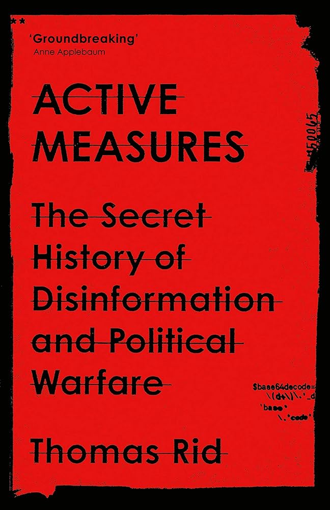 Disinformation as a Strategic Weapon: A Review of Active Measures by Thomas Rid Image