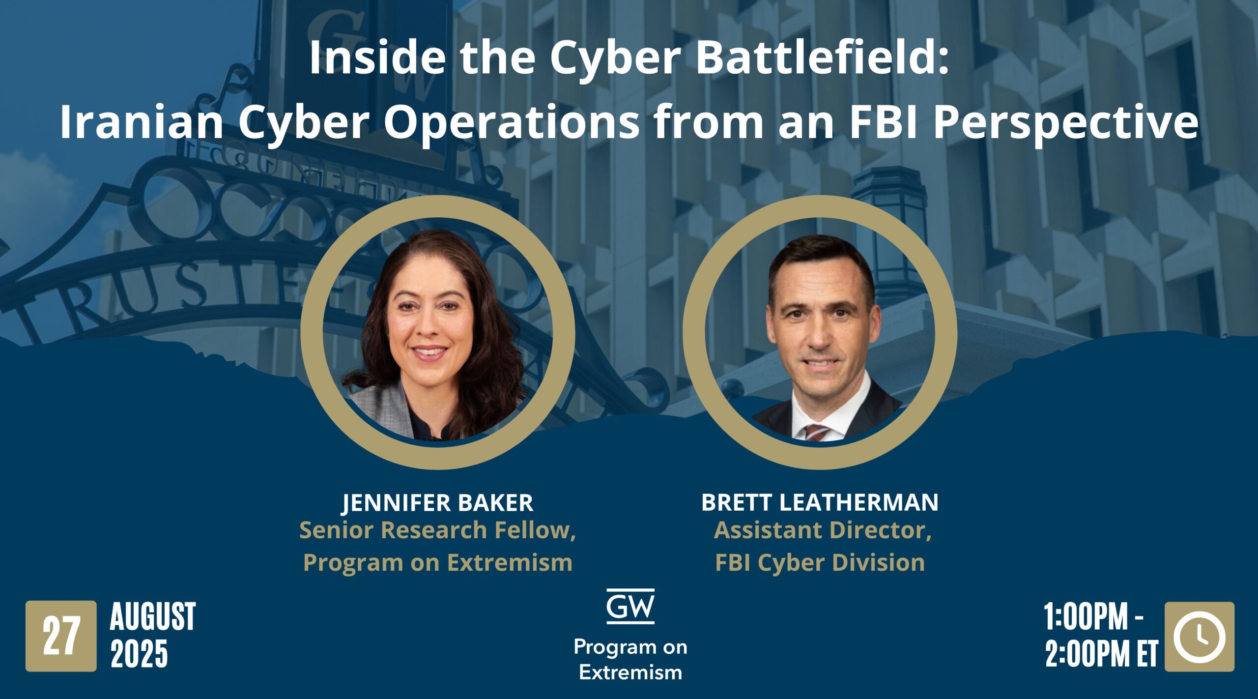 WEBINAR (8/27/25): Inside the Cyber Battlefield- Iranian Cyber Operations from an FBI Perspective