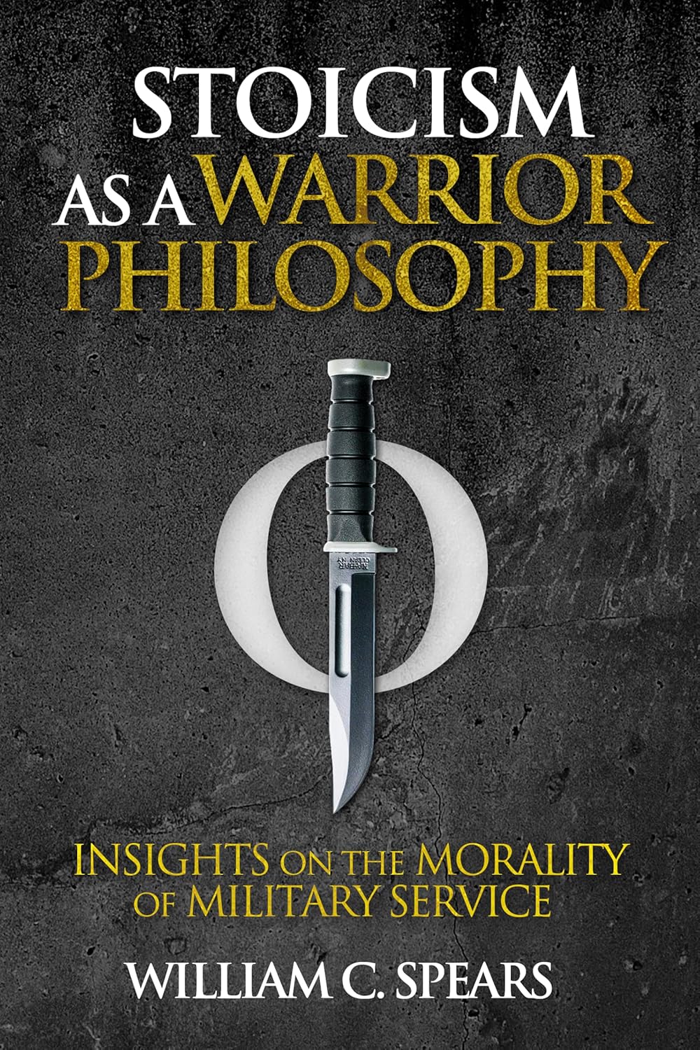 Book Review | William Spears’ Stoicism as a Warrior Philosophy: Insights on the Morality of Military Service Image