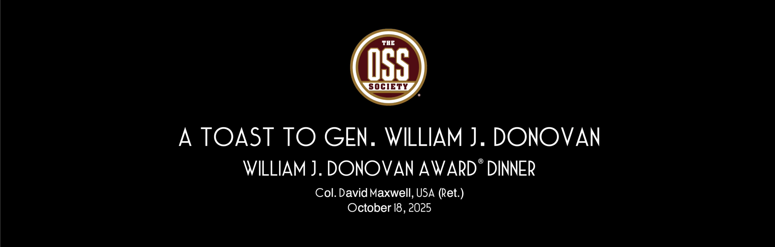 Col. David Maxwell of SWJ Delivers A Toast to Gen. William J. Donovan at 2025 William J. Donovan Award Dinner Image