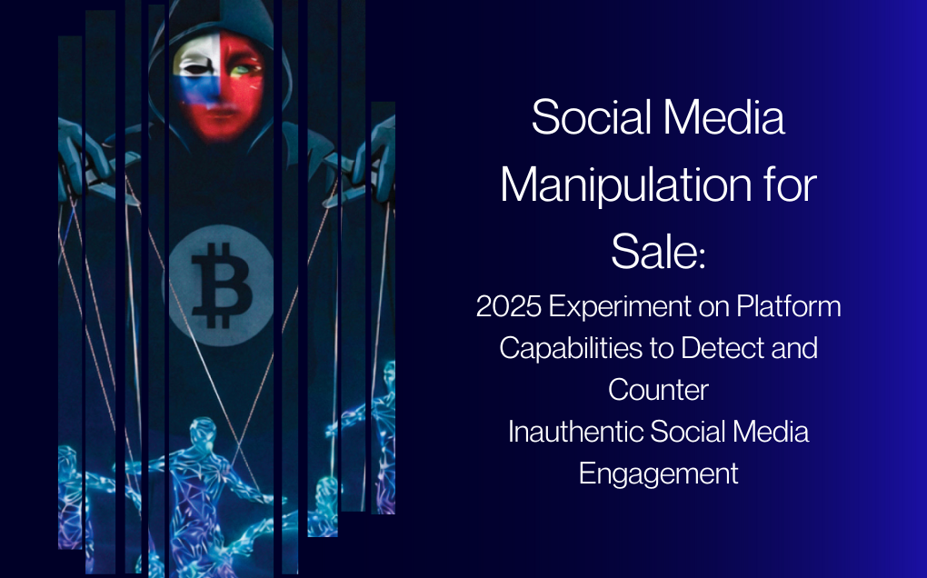 Social Media Manipulation for Sale: 2025 NATO Experiment on Platform Capabilities to Detect and Counter Inauthentic Social Media Engagement Image